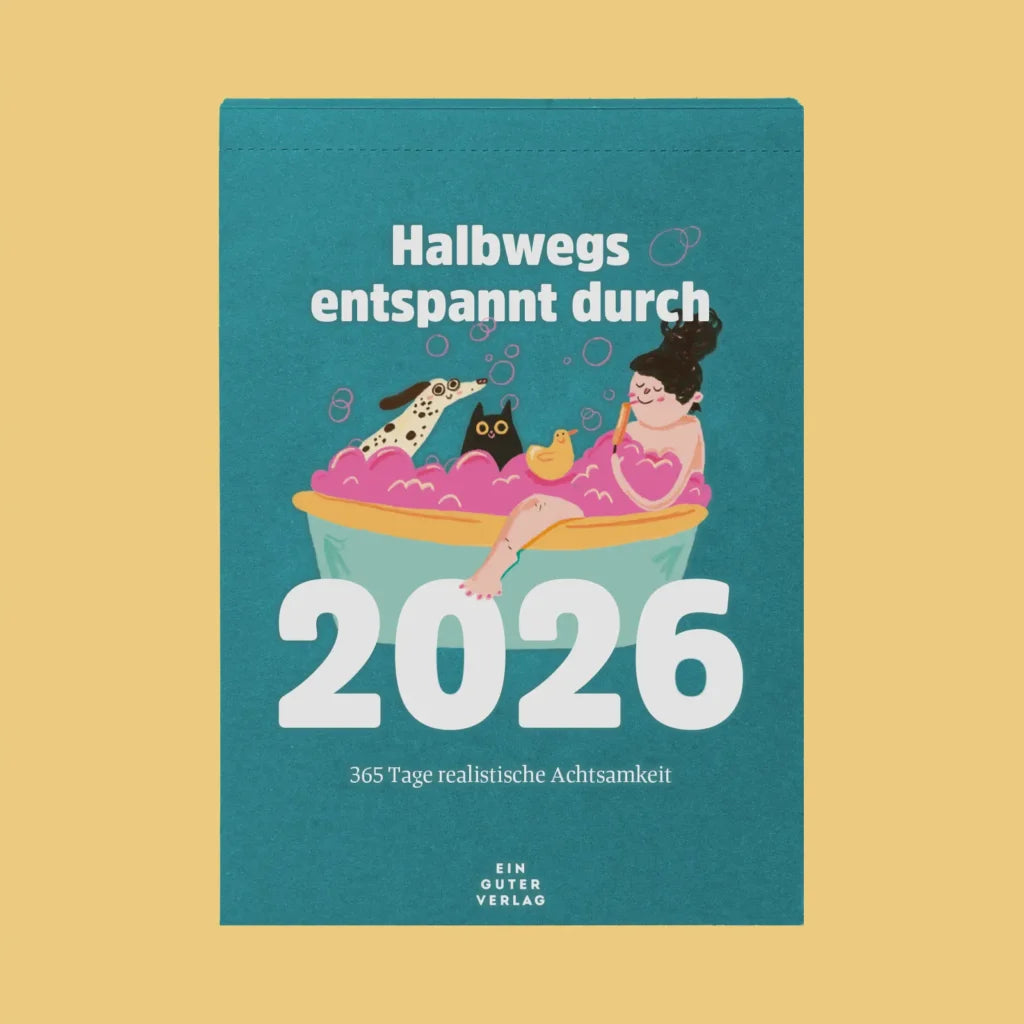 Abreißkalender »Halbwegs entspannt durch 2026«