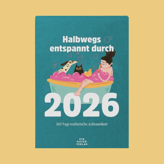Abreißkalender »Halbwegs entspannt durch 2026«