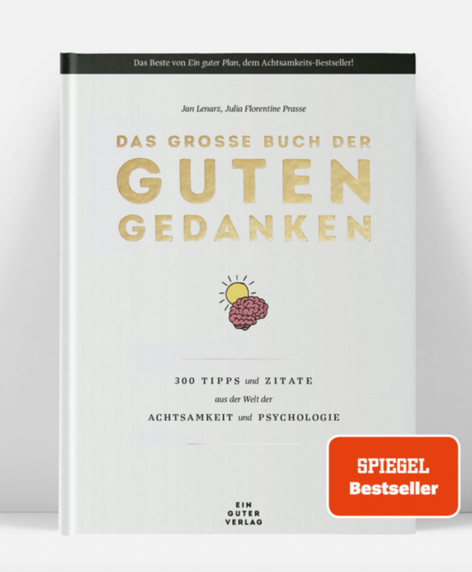 Das große Buch der guten Gedanken